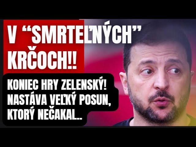 Zelenský v "smrteľných" krčoch! Náhly zvrat v udalostiach, ktoré mu nehrajú do karát! Koniec hry..