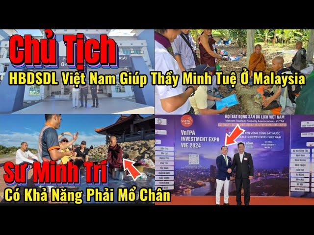 Chủ Tịch Xuất Hiện Tại Malaysia Giúp Đoàn #thayminhtue | Tình Trạng Sức Khoẻ Sư Minh Trí 8/3/2025