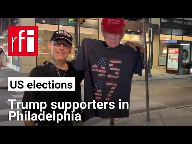 Trump fans hit Democratic stronghold Philadelphia • RFI English