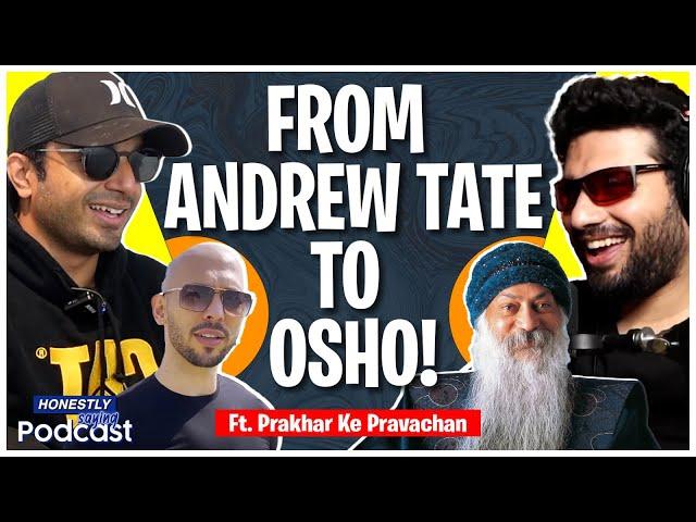 PRAKHAR GUPTA Talks About Masculinity, Andrew Tate & Osho!
