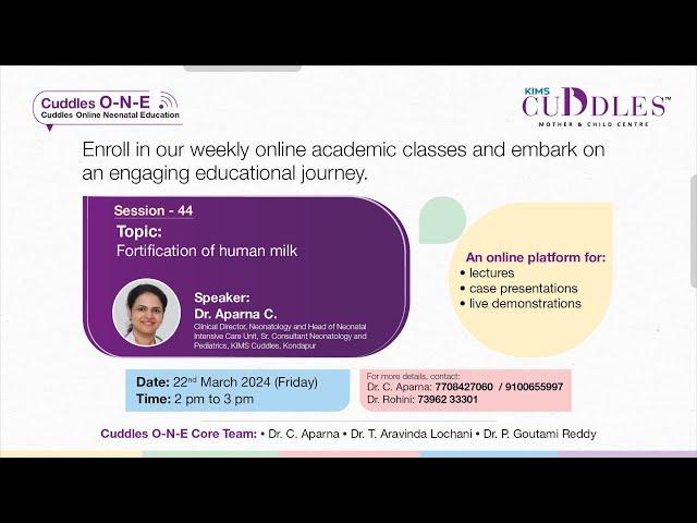 Session 44: " Fortification of Human Milk " by Dr. Aparna C | KIMS Cuddles O-N-E