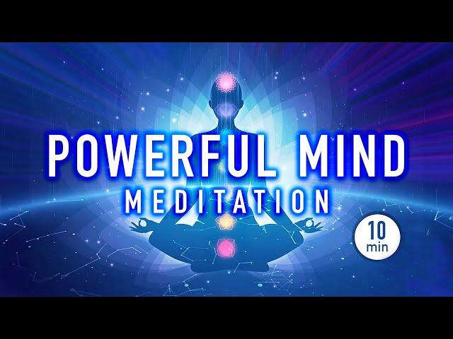 Guided Mindfulness Meditation for a Powerful Mind - Strength and Healing Energy (10 minutes)