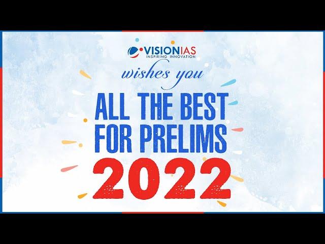 All the best | UPSC Prelims 2022