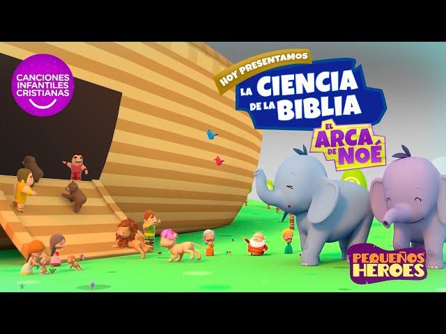 PEQUEÑOS HEROES LA SERIE - Episodio 5 - La Ciencia de la Biblia: EL ARCA DE NOE 