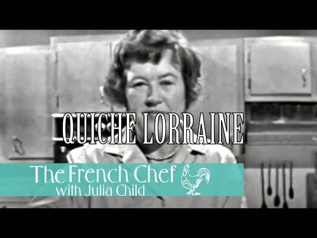 Quiche Lorraine | The French Chef Season 1 | Julia Child