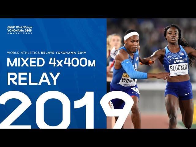 Mixed 4x400m Relay Final | World Athletics Relays Yokohama 2019