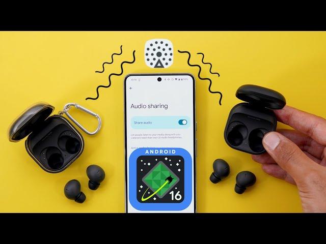 Android 16 DP1 Audio Sharing (In Action) + More