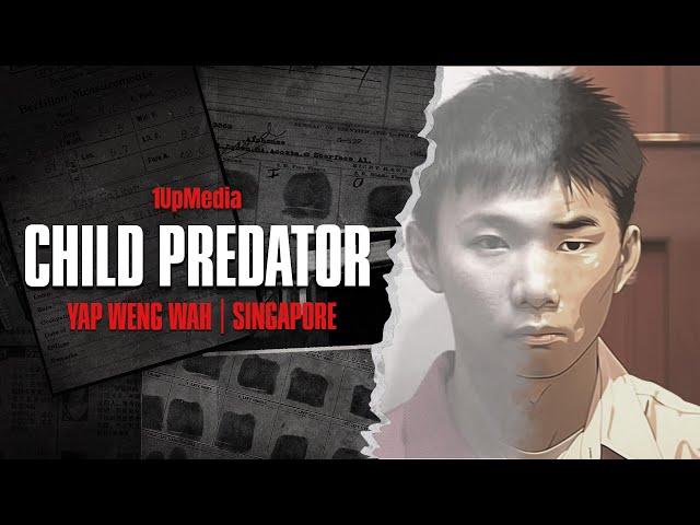 The Man Who Targeted 30 Boys I Singapore, 2015 I Yap Weng Wah