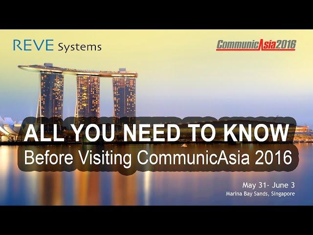 All You Need To Know  Before Visiting CommunicAsia2016