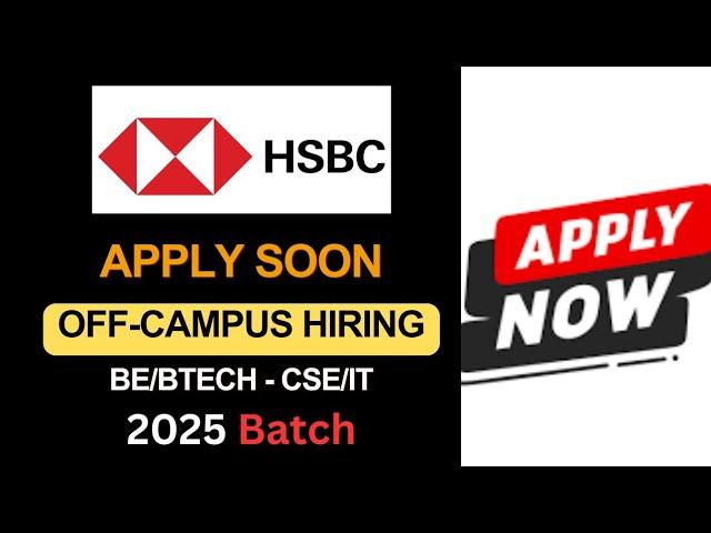 HSBC hiring for 2025 batch || BE/Btech hiring off-campus drive || #freshersjobs #offcampusjobs #it