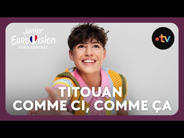 Titouan - Comme ci, comme ça |  France | lyrics video / Junior Eurovision 2024