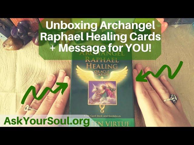 Unboxing Archangel Raphael Healing Cards & Message for YOU!