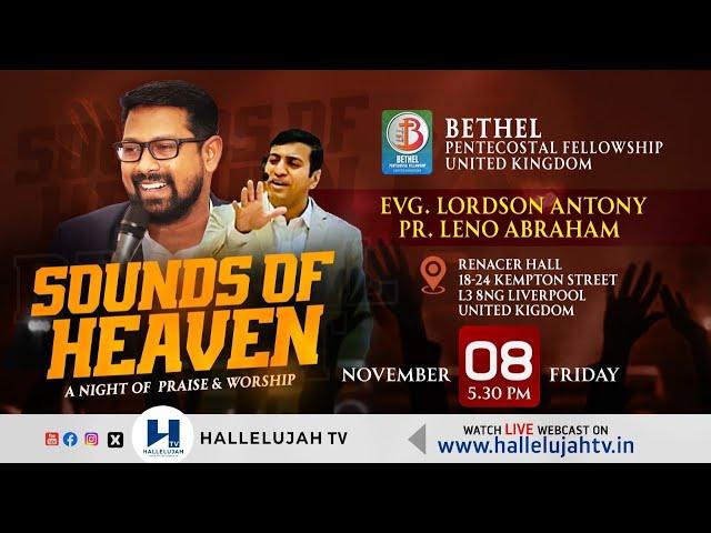 SOUNDS OF HEAVEN  | A NIGHT OF PRAISE & WORSHIP | BPF LIVERPOOL | Hallelujah TV