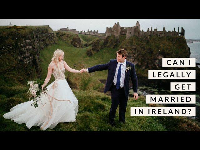 CAN AN AMERICAN LEGALLY GET MARRIED IN IRELAND | ELOPEMENT PLANNING RESOURCES | ELOPE IN IRELAND