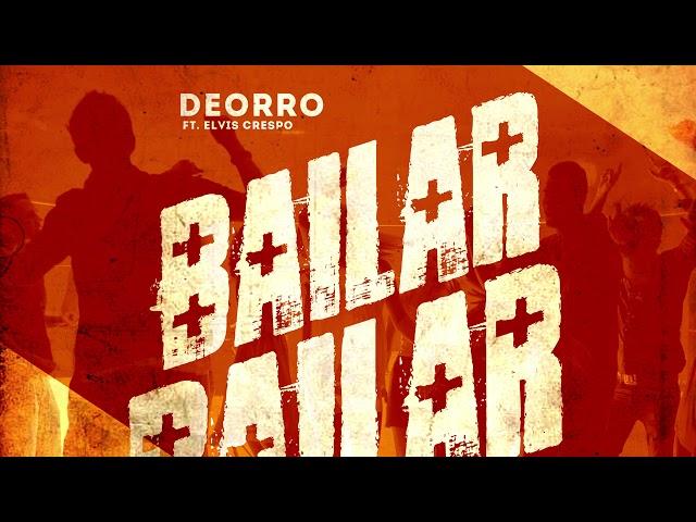 Deorro - Bailar feat. Elvis Crespo (Cover Art)