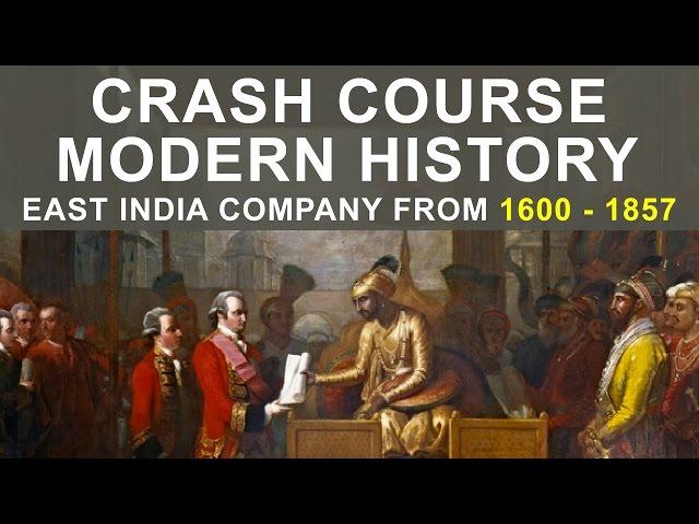 Crash Course Modern History | British East India Company from 1600 - 1857