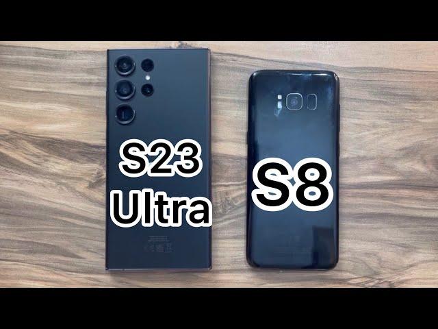 Samsung Galaxy S23 Ultra vs Samsung Galaxy S8