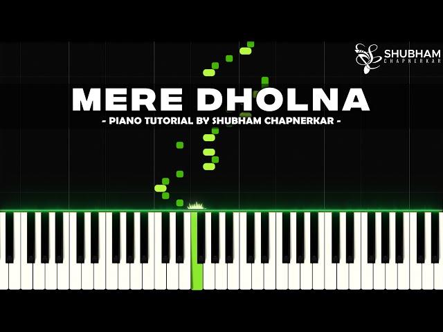 Mere Dholna Last Sargam - Bhool Bhulaiyaa (Piano Tutorial)