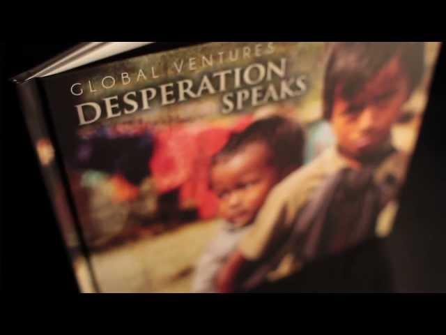 Desperation Speaks // Global Ventures