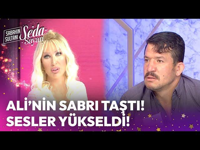 Ali'nin Sabrı Taştı Sesler Yükseldi - Sabahın Sultanı Seda Sayan