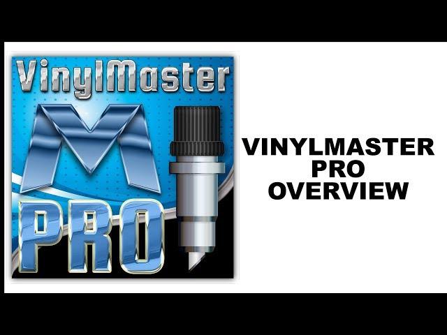 VinylMaster PRO Overview