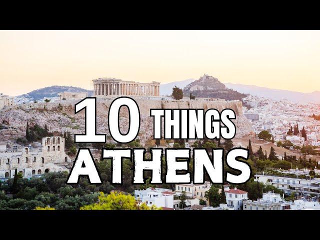 Top 10 Things To Do in Athens Greece