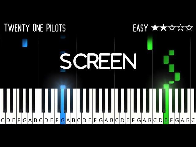 Twenty One Pilots - Screen - EASY Piano Tutorial