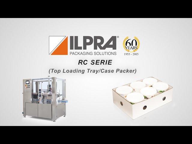 Ilpra Case Packing RC Serie  - Top Loading Tray/Case Packer