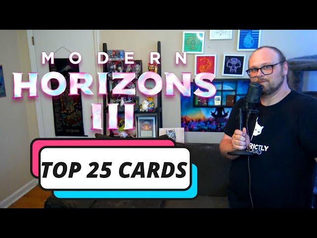 Modern Horizons 3 | Top 25 Cards | Mtg