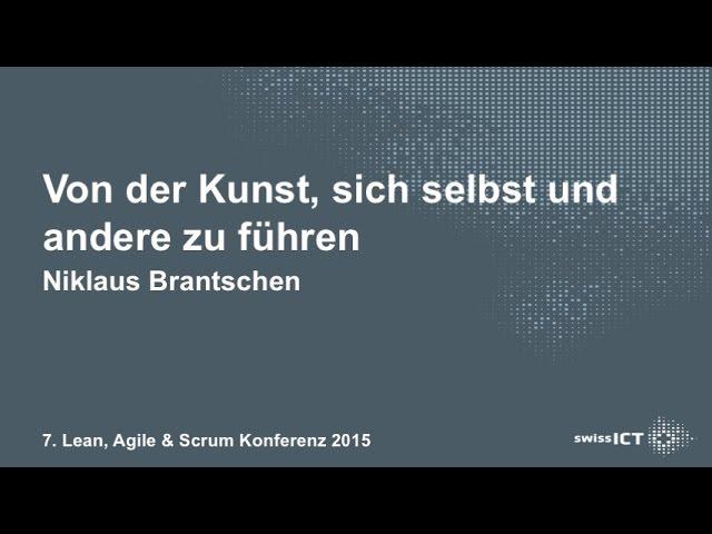 LAS Konferenz 2015 - Keynote Niklaus Brantschen - Von der Kunst, sich selbst und andere zu führen