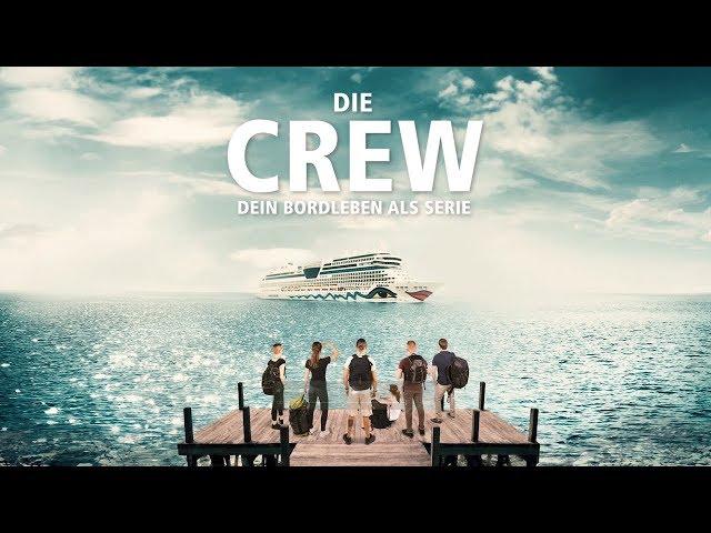 Offizieller Trailer | Die Crew | AIDA