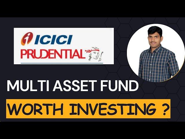 ICICI Prudential Multi Asset Fund I Best Mutual Funds for SIP I