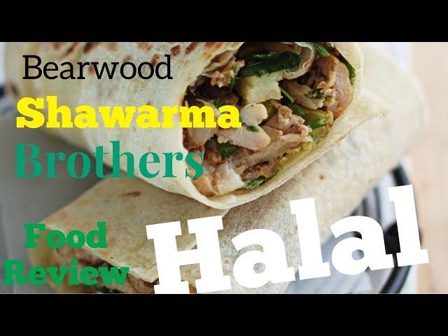 Shawarma brothers | Bearwood | Birmingham | Halal Sandwich | Food Review | Bearded Broz