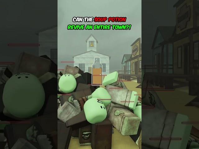 Soup Potion Revives the WHOLE TOWN?!  #roblox #deadrails