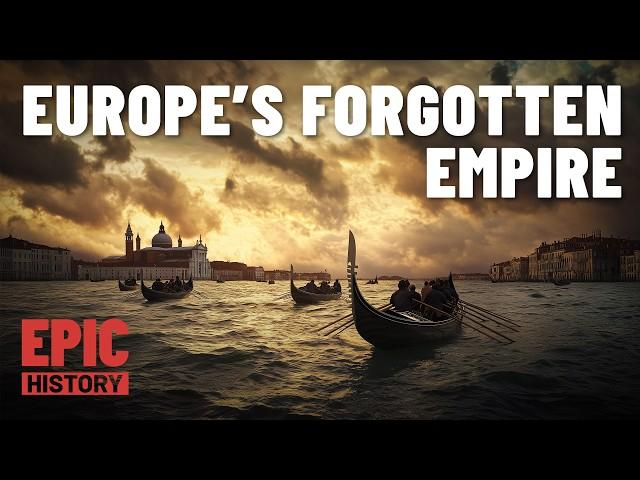 A Complete History of Venice: The Serene Republic