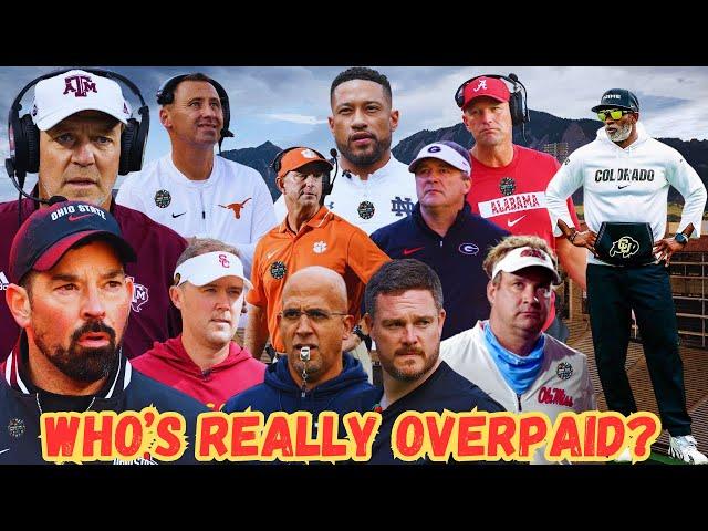 The Biggest Fraud in CFB? Overpaid Coaches Who Win NOTHING!