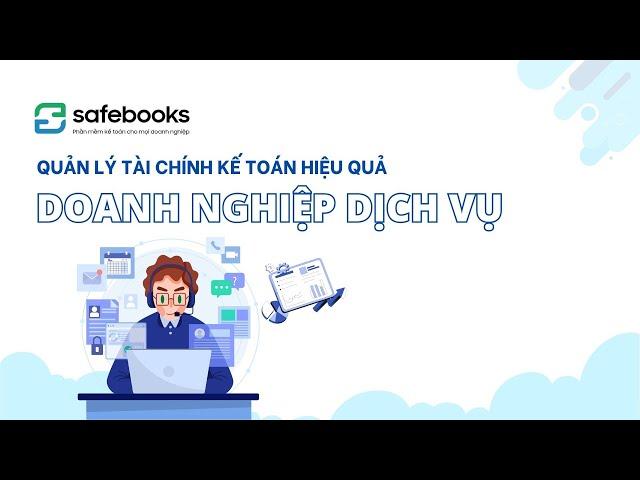 SAFEBOOKS - Video giới thiệu phần mềm kế toán công ty dịch vụ