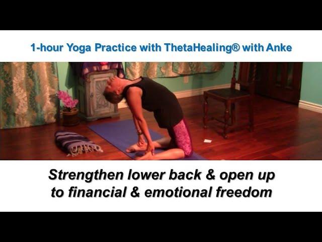 Gentle Yoga with ThetaHealing to Relieve Tension in the Lower Back | a 1-hour Class with Anke