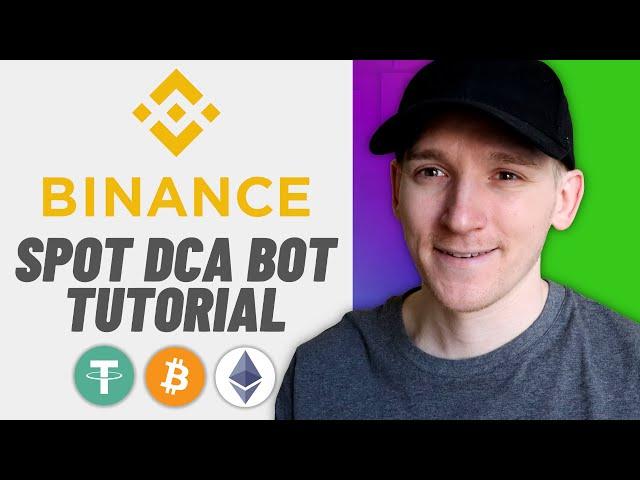 Binance Spot DCA Trading Bot Tutorial