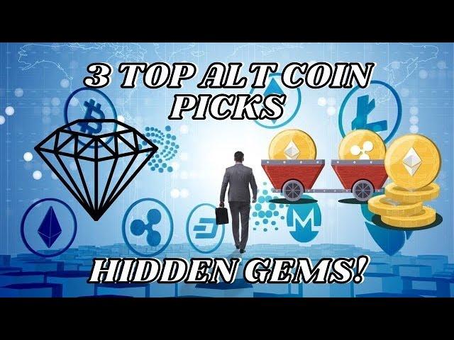3 Top Alt Coin Picks | Hidden Crypto Gems