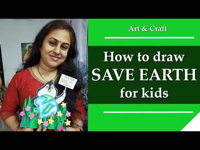 How to Draw SAVE EARTH POSTER [ Art & Craft ] for Kids - NIKITA RATH