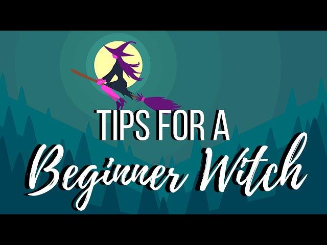 15 Tips for Beginner Witches ║ Witchcraft 101