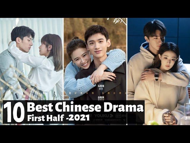 [Top 10] Highest Rated Chinese Drama 2021 So Far | First Half CDrama 2021