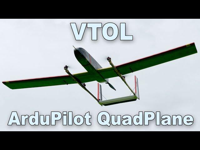 I built a VTOL plane using ArduPilot