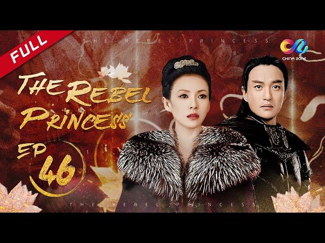 【ENG DUBBED】[The Rebel Princess] EP46 (Starring: ZhangZiyi | Zhou Yiwei)上阳赋