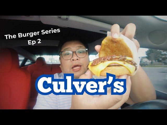 Burger Series Ep 2 - Culver’s