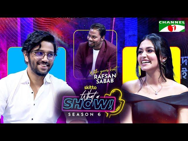 Tasnia Farin & Pritom Hasan | What a Show! with Rafsan Sabab