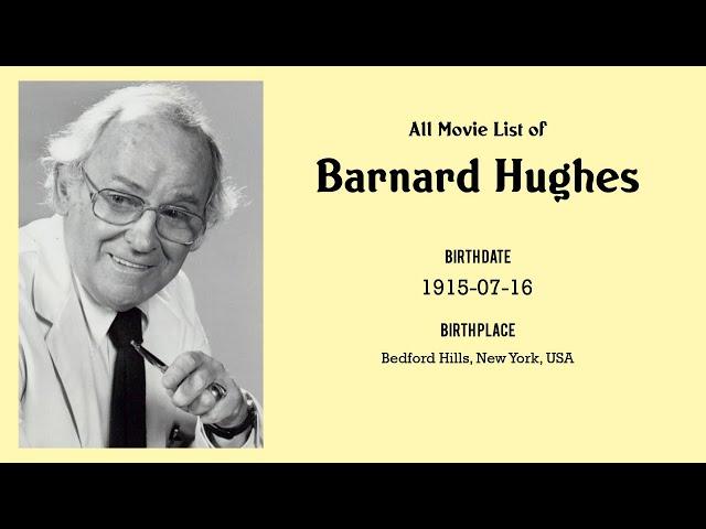 Barnard Hughes Movies list Barnard Hughes| Filmography of Barnard Hughes