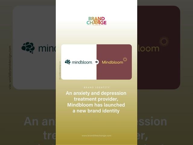 Mindbloom has launched a new brand identity - Brand The Change