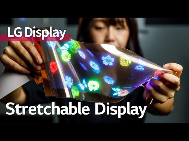 [Inside LG Display] Stretchable displays wrap around your world